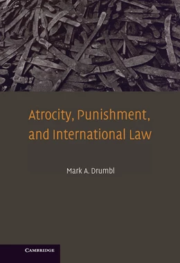 Abbildung von Drumbl | Atrocity, Punishment, and International Law | 1. Auflage | 2007 | beck-shop.de