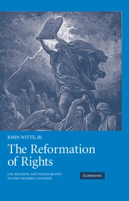 Abbildung von Witte, Jr | The Reformation of Rights | 1. Auflage | 2008 | beck-shop.de