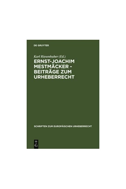 Abbildung von Riesenhuber | Ernst-Joachim Mestmäcker - Beiträge zum Urheberrecht | 1. Auflage | 2006 | 3 | beck-shop.de