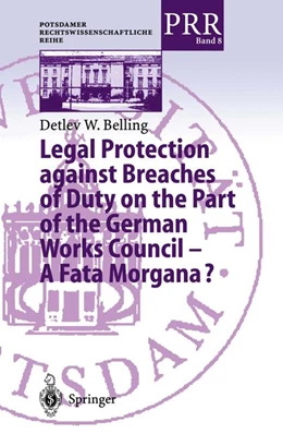 Abbildung von Belling | Legal Protection against Breaches of Duty on the Part of the German Works Council — A Fata Morgana? | 1. Auflage | 2000 | 8 | beck-shop.de