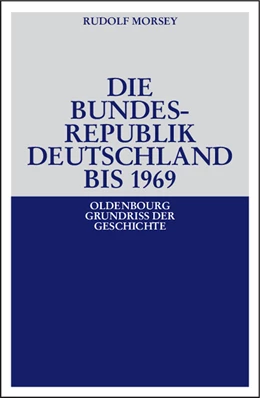 Abbildung von Morsey | Die Bundesrepublik Deutschland | 5. Auflage | 2007 | 19 | beck-shop.de