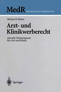 Abbildung von Balzer | Arzt- und Klinikwerberecht | 1. Auflage | 2003 | beck-shop.de