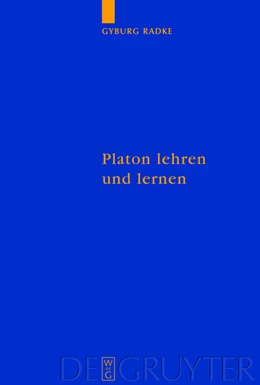 Abbildung von Radke | Platon lehren und lernen | 1. Auflage | 2025 | beck-shop.de