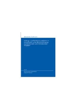 Abbildung von Sußmann | Vollzugs- und Rechtsschutzdefizite im Umweltrecht unter Berücksichtigung supranationaler und internationaler Vorgaben | 1. Auflage | 2006 | 8 | beck-shop.de