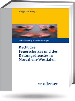 Abbildung von Kamp (Hrsg.) | Recht des Feuerschutzes und des Rettungsdienstes in Nordrhein-Westfalen | 1. Auflage | 2024 | beck-shop.de