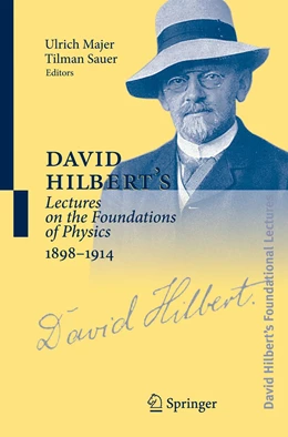 Abbildung von Majer / Sauer | David Hilbert's Lectures on the Foundations of Physics 1898-1914 | 1. Auflage | 2024 | beck-shop.de