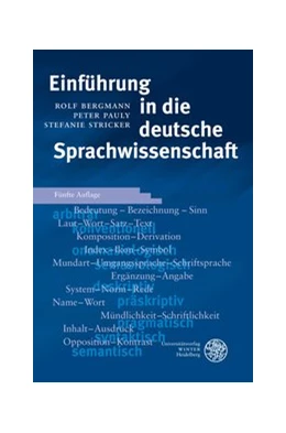Abbildung von Bergmann / Pauly | Einführung in die deutsche Sprachwissenschaft | 5. Auflage | 2010 | beck-shop.de