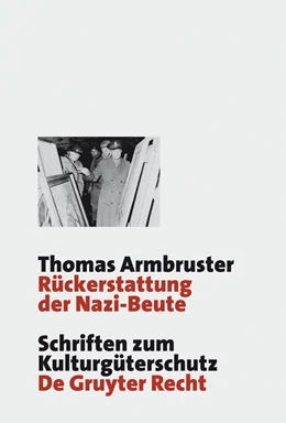 Abbildung von Armbruster | Rückerstattung der Nazi-Beute | 1. Auflage | 2008 | beck-shop.de