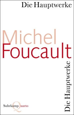 Abbildung von Foucault | Die Hauptwerke | 4. Auflage | 2008 | beck-shop.de