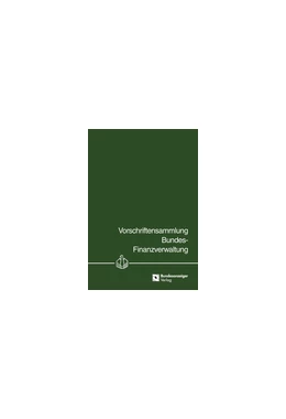 Abbildung von Vorschriftensammlung Bundes-Finanzverwaltung - VSF | 1. Auflage | 2022 | beck-shop.de