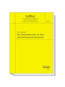 Abbildung von Uschkereit | Der Bestandsschutz im Bau- und Immissionsschutzrecht | 1. Auflage | 2007 | 233 | beck-shop.de