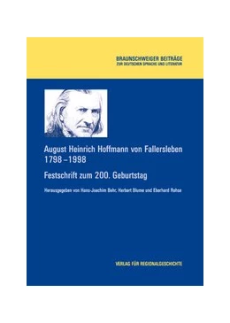 Abbildung von Behr / Blume | August Heinrich Hoffmann von Fallersleben 1798-1998 | 1. Auflage | 1999 | 1 | beck-shop.de
