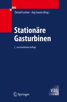 Abbildung von Lechner / Seume | Stationäre Gasturbinen | 2. Auflage | 2010 | beck-shop.de