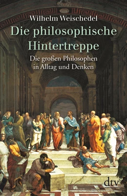 Abbildung von Weischedel | Die philosophische Hintertreppe | 1. Auflage | 1992 | beck-shop.de