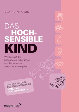 Abbildung von Aron | Das hochsensible Kind | 1. Auflage | 2008 | beck-shop.de