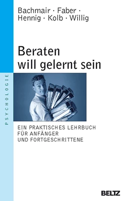 Abbildung von Bachmair / Faber | Beraten will gelernt sein | 11. Auflage | 2014 | 30 | beck-shop.de