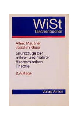 Abbildung von Maußner / Klaus | Grundzüge der mikro- und makroökonomischen Theorie | 2. Auflage | 1997 | beck-shop.de