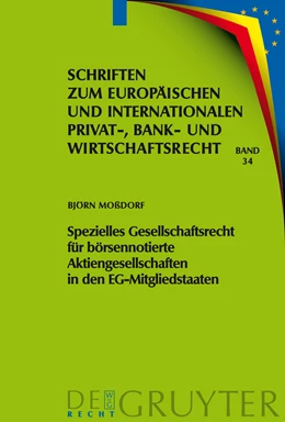 Abbildung von Moßdorf | Spezielles Gesellschaftsrecht für börsennotierte Aktiengesellschaften in den EG-Mitgliedstaaten | 1. Auflage | 2010 | 34 | beck-shop.de