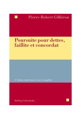 Abbildung von Gilliéron | Poursuite pour dettes, faillite et concordat | 1. Auflage | 2012 | beck-shop.de