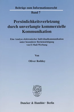 Abbildung von Rothley | Persönlichkeitsverletzung durch unverlangte kommerzielle Kommunikation. | 1. Auflage | 2003 | 7 | beck-shop.de