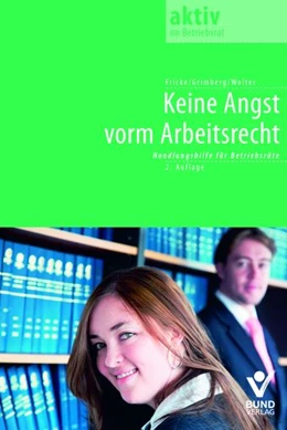Abbildung von Wolter / Grimberg | Keine Angst vorm Arbeitsrecht! | 2. Auflage | 2010 | beck-shop.de