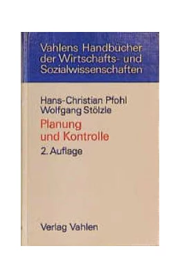 Abbildung von Pfohl / Stölzle | Planung und Kontrolle | 2. Auflage | 1997 | beck-shop.de
