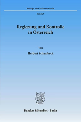 Abbildung von Schambeck | Regierung und Kontrolle in Österreich. | 1. Auflage | 1997 | 29 | beck-shop.de