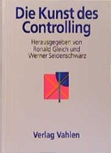 Abbildung von Gleich / Seidenschwarz | Die Kunst des Controlling - Prof. Dr. Peter Horváth zum 60. Geburtstag | 1997 | beck-shop.de
