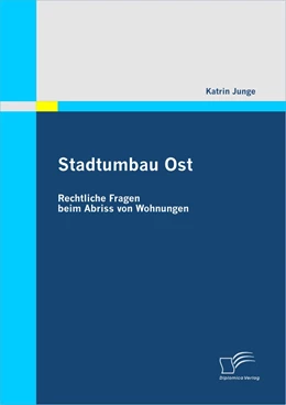 Abbildung von Junge | Stadtumbau Ost: Rechtliche Fragen beim Abriss von Wohnungen | 1. Auflage | 2009 | beck-shop.de