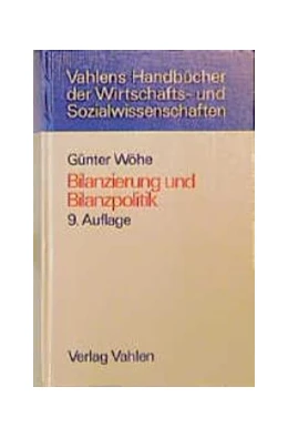 Abbildung von Wöhe | Bilanzierung und Bilanzpolitik | 9. Auflage | 1997 | beck-shop.de