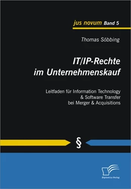 Abbildung von Söbbing | IT/IP-Rechte im Unternehmenskauf: Leitfaden für Information Technology & Software Transfer bei Merger & Acquisitions | 1. Auflage | 2010 | beck-shop.de