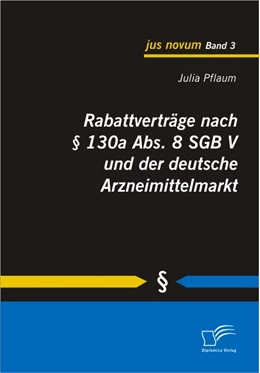 Abbildung von Pflaum | Rabattverträge nach § 130a Abs. 8 SGB V und der deutsche Arzneimittelmarkt | 1. Auflage | 2009 | beck-shop.de