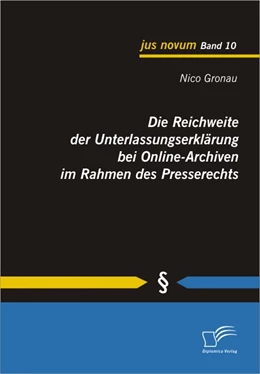 Abbildung von Gronau | Die Reichweite der Unterlassungserklärung bei Online-Archiven im Rahmen des Presserechts | 1. Auflage | 2010 | beck-shop.de