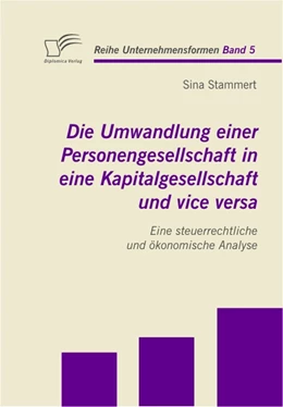 Abbildung von Stammert | Die Umwandlung einer Personengesellschaft in eine Kapitalgesellschaft und vice versa | 1. Auflage | 2009 | beck-shop.de