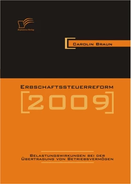Abbildung von Braun | Erbschaftssteuerreform 2009: Belastungswirkungen bei der Übertragung von Betriebsvermögen | 1. Auflage | 2010 | beck-shop.de