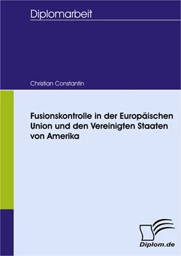 Abbildung von Constantin | Fusionskontrolle in der Europäischen Union und den Vereinigten Staaten von Amerika | 1. Auflage | 2008 | beck-shop.de