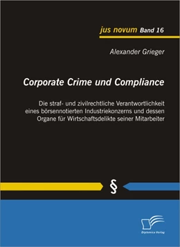 Abbildung von Grieger | Corporate Crime und Compliance | 1. Auflage | 2010 | 16 | beck-shop.de