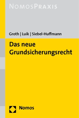 Abbildung von Groth / Luik | Das neue Grundsicherungsrecht | 1. Auflage | 2011 | beck-shop.de