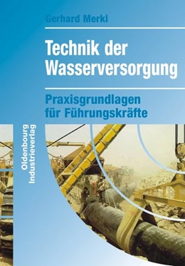Abbildung von Merkl | Technik der Wasserversorgung | 1. Auflage | 2007 | beck-shop.de