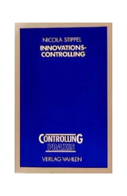 Abbildung von Stippel | Innovations-Controlling | 1. Auflage | 1999 | beck-shop.de