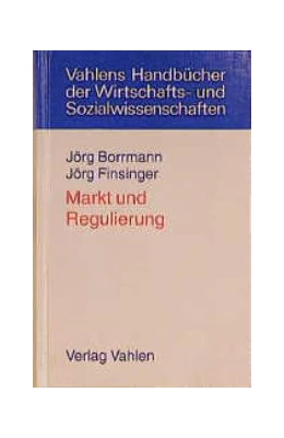 Abbildung von Borrmann / Finsinger | Markt und Regulierung | 1. Auflage | 1999 | beck-shop.de