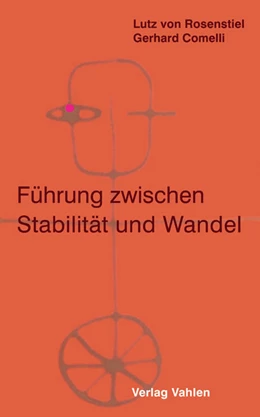 Abbildung von von Rosenstiel / Comelli | Führung zwischen Stabilität und Wandel | 1. Auflage | 2003 | beck-shop.de