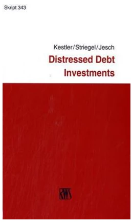 Abbildung von Kestler / Striegel | Distressed Debt Investments | 1. Auflage | 2006 | 343 | beck-shop.de