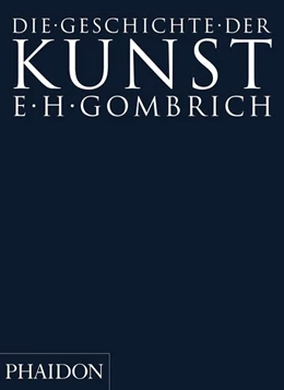 Abbildung von Gombrich | Die Geschichte der Kunst | 1. Auflage | | beck-shop.de