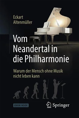 Abbildung von Altenmüller | Vom Neandertal in die Philharmonie | 1. Auflage | 2018 | beck-shop.de