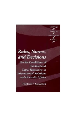 Abbildung von Kratochwil | Rules, Norms, and Decisions | 1. Auflage | 1991 | 2 | beck-shop.de