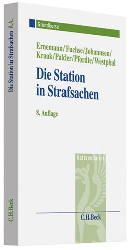 Abbildung von Ernemann / Fuhse | Die Station in Strafsachen | 8. Auflage | 2011 | beck-shop.de
