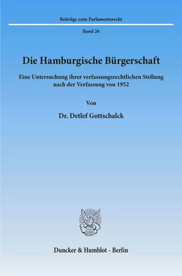 Abbildung von Gottschalck | Die Hamburgische Bürgerschaft. | 1. Auflage | 1993 | 26 | beck-shop.de