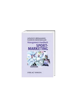 Abbildung von Hermanns / Riedmüller | Management-Handbuch Sport-Marketing | 1. Auflage | 2001 | beck-shop.de