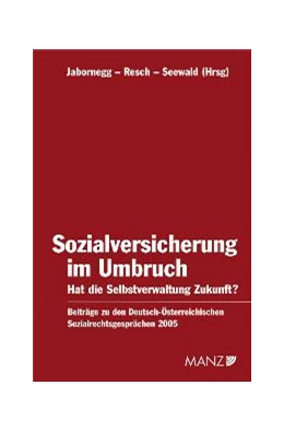 Abbildung von Jabornegg / Resch | Sozialversicherung im Umbruch | 1. Auflage | 2005 | beck-shop.de